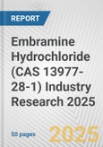 Embramine Hydrochloride (CAS 13977-28-1) Industry Research 2025: Global and Regional Market Trends 2019-2024 and Forecast to 2029- Product Image