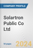 Solartron Public Co Ltd Fundamental Company Report Including Financial, SWOT, Competitors and Industry Analysis- Product Image
