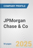 JPMorgan Chase & Co. Fundamental Company Report Including Financial, SWOT, Competitors and Industry Analysis- Product Image