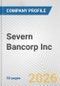 Severn Bancorp Inc. Fundamental Company Report Including Financial, SWOT, Competitors and Industry Analysis - Product Thumbnail Image