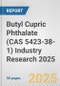 Butyl Cupric Phthalate (CAS 5423-38-1) Industry Research 2025: Global and Regional Market Trends 2019-2024 and Forecast to 2029 - Product Thumbnail Image