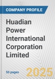 Huadian Power International Corporation Limited Fundamental Company Report Including Financial, SWOT, Competitors and Industry Analysis- Product Image