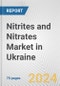 Nitrites and Nitrates Market in Ukraine: Business Report 2024 - Product Thumbnail Image