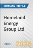 Homeland Energy Group Ltd. Fundamental Company Report Including Financial, SWOT, Competitors and Industry Analysis- Product Image