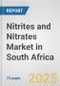 Nitrites and Nitrates Market in South Africa: Business Report 2024 - Product Thumbnail Image