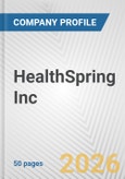 HealthSpring Inc. Fundamental Company Report Including Financial, SWOT, Competitors and Industry Analysis- Product Image