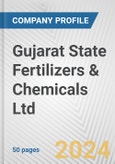 Gujarat State Fertilizers & Chemicals Ltd. Fundamental Company Report Including Financial, SWOT, Competitors and Industry Analysis- Product Image