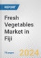 Fresh Vegetables Market in Fiji: Business Report 2022 - Product Thumbnail Image