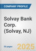 Solvay Bank Corp. (Solvay, NJ) Fundamental Company Report Including Financial, SWOT, Competitors and Industry Analysis- Product Image