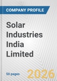 Solar Industries India Limited Fundamental Company Report Including Financial, SWOT, Competitors and Industry Analysis- Product Image