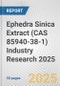 Ephedra Sinica Extract (CAS 85940-38-1) Industry Research 2025: Global and Regional Market Trends 2019-2024 and Forecast to 2029 - Product Thumbnail Image