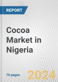 Cocoa Market in Nigeria: Business Report 2024- Product Image