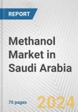 Methanol Market in Saudi Arabia: Business Report 2024- Product Image