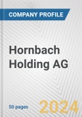 Hornbach Holding AG Fundamental Company Report Including Financial, SWOT, Competitors and Industry Analysis- Product Image