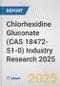 Chlorhexidine Gluconate (CAS 18472-51-0) Industry Research 2025: Global and Regional Market Trends 2019-2024 and Forecast to 2029 - Product Thumbnail Image