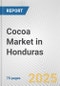 Cocoa Market in Honduras: Business Report 2024 - Product Thumbnail Image