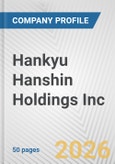 Hankyu Hanshin Holdings Inc. Fundamental Company Report Including Financial, SWOT, Competitors and Industry Analysis- Product Image