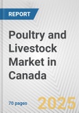 Poultry and Livestock Market in Canada: Business Report 2024- Product Image