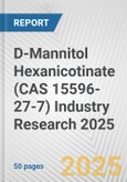 D-Mannitol Hexanicotinate (CAS 15596-27-7) Industry Research 2025: Global and Regional Market Trends 2019-2024 and Forecast to 2029- Product Image