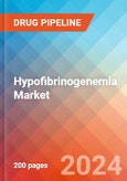 Hypofibrinogenemia - Market Insight, Epidemiology and Market Forecast -2032- Product Image