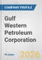 Gulf Western Petroleum Corporation Fundamental Company Report Including Financial, SWOT, Competitors and Industry Analysis - Product Thumbnail Image