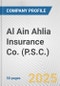 Al Ain Ahlia Insurance Co. (P.S.C.) Fundamental Company Report Including Financial, SWOT, Competitors and Industry Analysis - Product Thumbnail Image