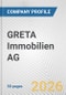 GRETA Immobilien AG Fundamental Company Report Including Financial, SWOT, Competitors and Industry Analysis - Product Thumbnail Image