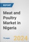 Meat and Poultry Market in Nigeria: Business Report 2024 - Product Thumbnail Image