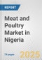 Meat and Poultry Market in Nigeria: Business Report 2025 - Product Thumbnail Image