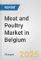 Meat and Poultry Market in Belgium: Business Report 2024 - Product Thumbnail Image