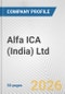 Alfa ICA (India) Ltd. Fundamental Company Report Including Financial, SWOT, Competitors and Industry Analysis - Product Thumbnail Image