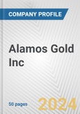 Alamos Gold Inc. Fundamental Company Report Including Financial, SWOT, Competitors and Industry Analysis- Product Image