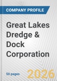 Great Lakes Dredge & Dock Corporation Fundamental Company Report Including Financial, SWOT, Competitors and Industry Analysis- Product Image