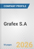 Grafex S.A Fundamental Company Report Including Financial, SWOT, Competitors and Industry Analysis- Product Image