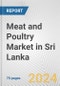 Meat and Poultry Market in Sri Lanka: Business Report 2024 - Product Thumbnail Image