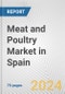 Meat and Poultry Market in Spain: Business Report 2024 - Product Thumbnail Image