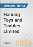 Hanung Toys and Textiles Limited Fundamental Company Report Including Financial, SWOT, Competitors and Industry Analysis- Product Image