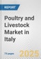 Poultry and Livestock Market in Italy: Business Report 2024 - Product Thumbnail Image