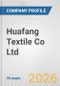 Huafang Textile Co Ltd Fundamental Company Report Including Financial, SWOT, Competitors and Industry Analysis - Product Thumbnail Image