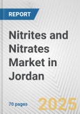 Nitrites and Nitrates Market in Jordan: Business Report 2024- Product Image