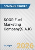SOOR Fuel Marketing Company(S.A.K) Fundamental Company Report Including Financial, SWOT, Competitors and Industry Analysis- Product Image