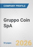 Gruppo Coin SpA Fundamental Company Report Including Financial, SWOT, Competitors and Industry Analysis- Product Image