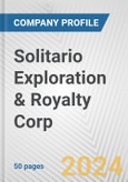 Solitario Exploration & Royalty Corp. Fundamental Company Report Including Financial, SWOT, Competitors and Industry Analysis- Product Image