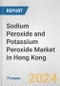 Sodium Peroxide and Potassium Peroxide Market in Hong Kong: Business Report 2022 - Product Thumbnail Image