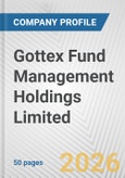 Gottex Fund Management Holdings Limited Fundamental Company Report Including Financial, SWOT, Competitors and Industry Analysis- Product Image