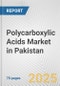 Polycarboxylic Acids Market in Pakistan: Business Report 2024 - Product Thumbnail Image