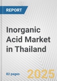Inorganic Acid Market in Thailand: Business Report 2025- Product Image