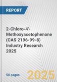 2-Chloro-4'-Methoxyacetophenone (CAS 2196-99-8) Industry Research 2025: Global and Regional Market Trends 2019-2024 and Forecast to 2029- Product Image