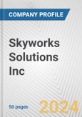 Skyworks Solutions Inc. Fundamental Company Report Including Financial, SWOT, Competitors and Industry Analysis- Product Image