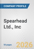 Spearhead Ltd., Inc. Fundamental Company Report Including Financial, SWOT, Competitors and Industry Analysis- Product Image